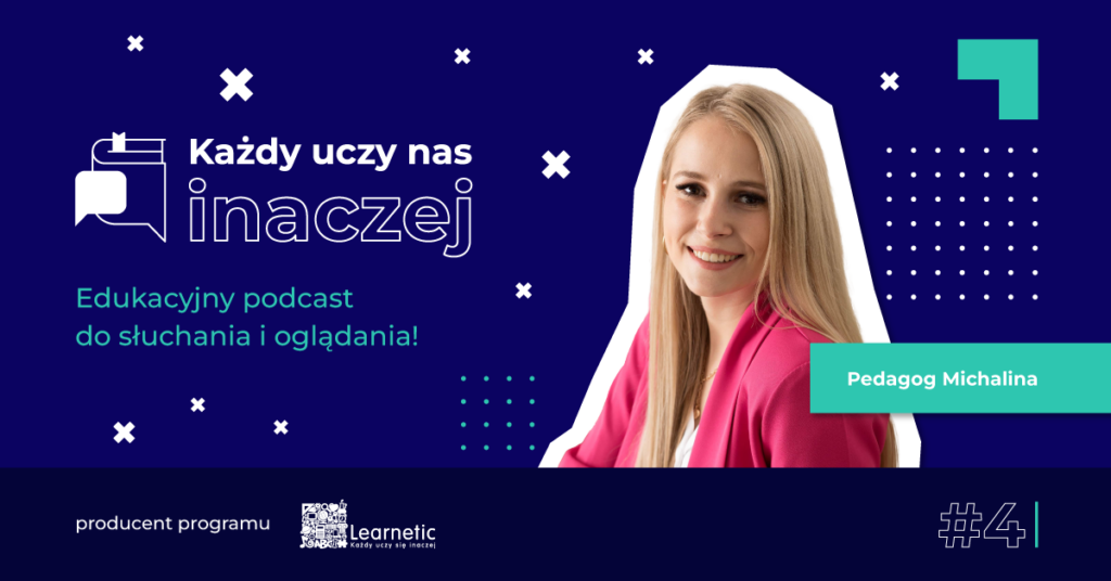 Każdy uczy nas inaczej #4. Pedagog Michalina