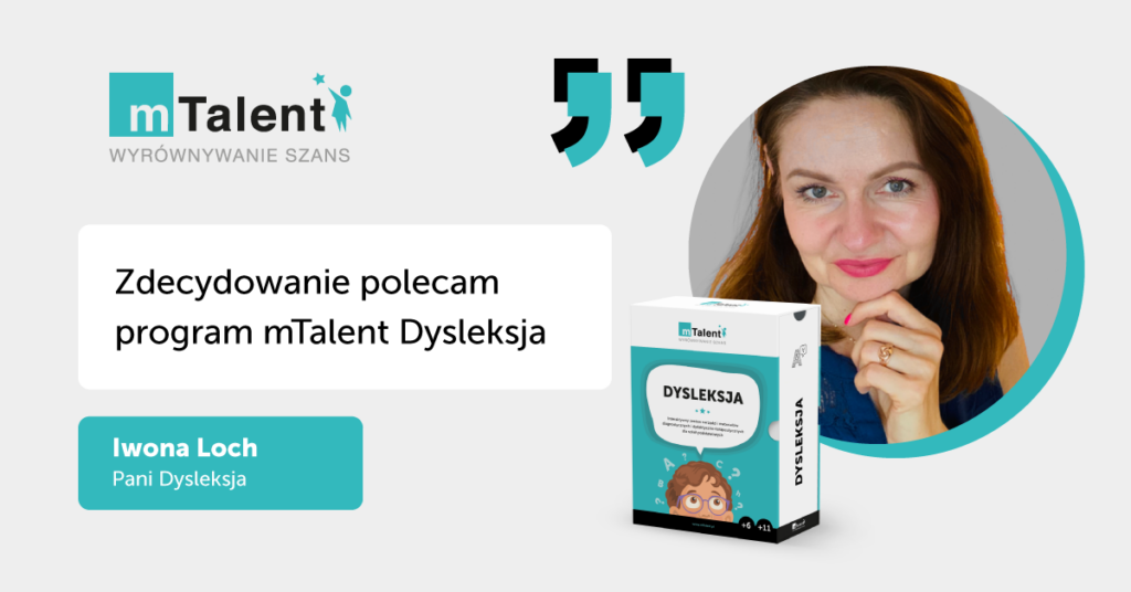 opinia o programie mTalent Dysleksja - Iwona Loch Pani Dysleksja