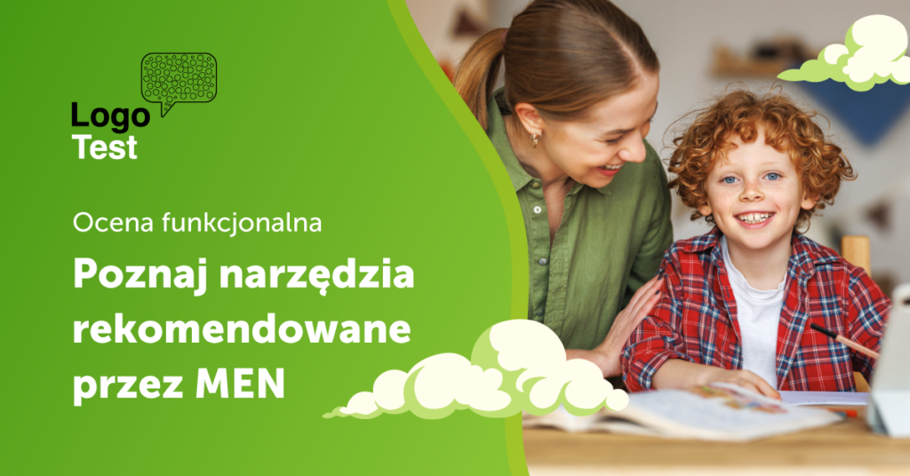 Na grafice znajduje się nauczycielka, pedagożka oraz dziecko. Dodatkowo na grafice znajduje się tekst "Ocena funkcjonalna Poznaj narzędzia rekomendowane przez MEN" oraz logotyp LogoTest.