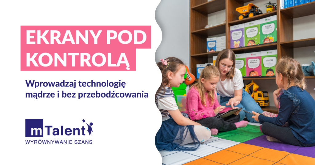 jak wprowadzić technologię w przedszkolu bez przebodźcowania