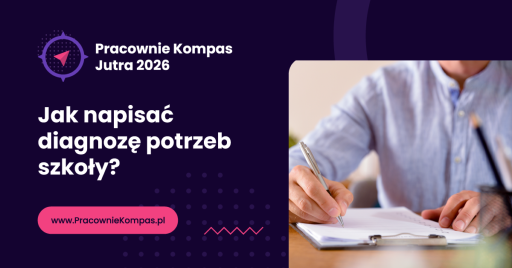 kompas jutra diagnoza potrzeb szkoły