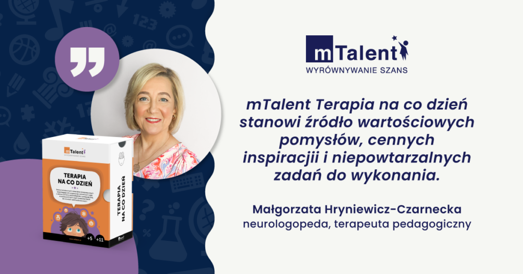 Opinia o mTalent Terapia na co dzień: Małgorzata Hryniewicz-Czarnecka poleca program jako źródło wartościowych inspiracji i zadań.