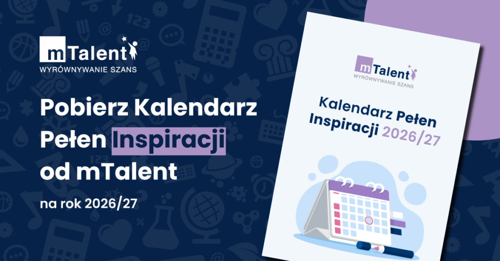 kalendarz inpiracji od mTalent do pobrania na rok szkolny 2026/2027